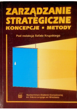 Zarządzanie strategiczne koncepcje -metody