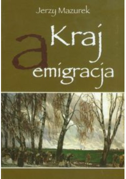 Kraj a emigracja