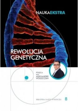 Rewolucja genetyczna Nauka Ekstra Tom 8