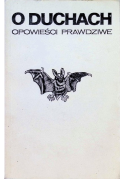 O duchach opowieści prawdziwe