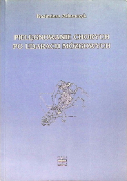 Pielęgnowanie chorych po udarach mózgowych