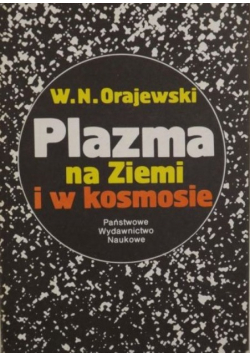 Plazma na Ziemi i w kosmosie