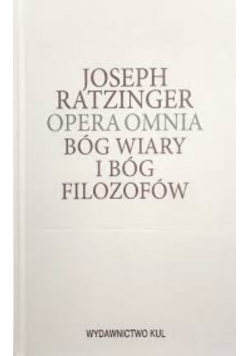 Opera omnia bóg wiary i bóg filozofów