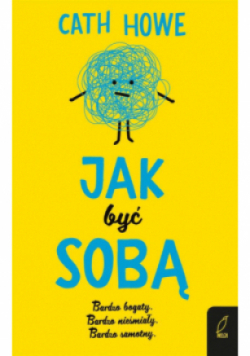 Jak być sobą