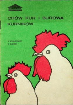 Chów kur i budowa kurników