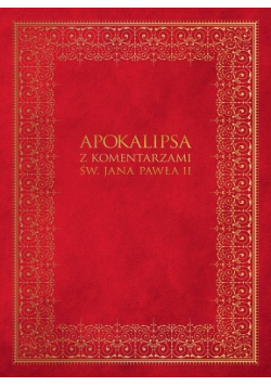 Apokalipsa z komentarzami Jana Pawła II