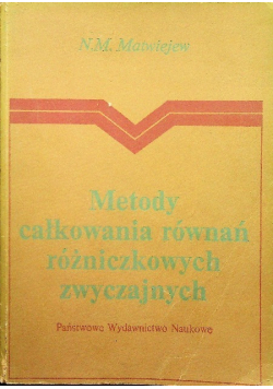 Metody całkowania równań różniczkowych zwyczajnych