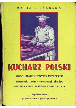 Kucharz Polski 1635 praktycznych przepisów