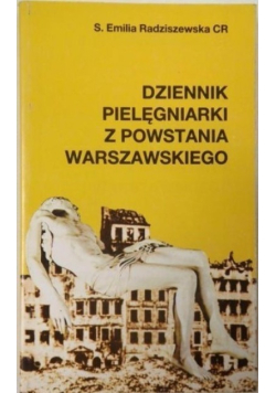 Dzienniki pielęgniarki z powstania warszawskiego