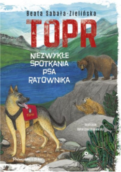 TOPR niezwykłe spotkania psa ratownika