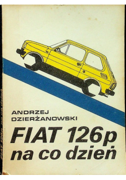 Fiat 126p na co dzień