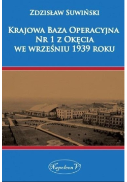 Krajowa baza operacyjna Nr 1 z Okęcia we wrześniu 1939 roku