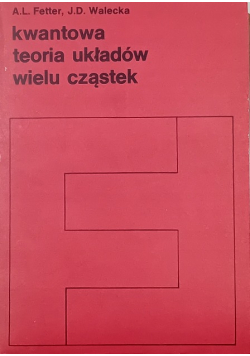 Kwantowa teoria układów wielu cząsteczek