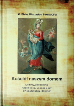 Kościół naszym domem