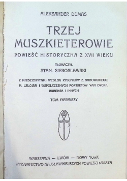 Trzej muszkieterowie Tom 1 1913r.