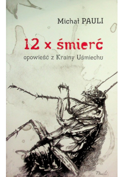 12 x Śmierć Opowieści z Krainy Uśmiechu