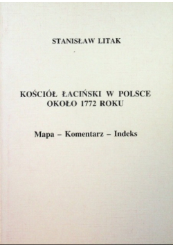Kościół łaciński w Polsce około 1772 roku