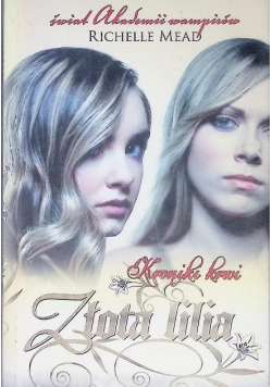 Kroniki krwi Tom 2 Złota lilia