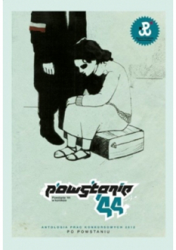 Powstanie 44 Antologia prac konkursowych