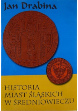 Historia miast śląskich w średniowieczu