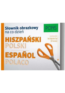 Słownik obrazkowy na co dzień. Hiszpański PONS