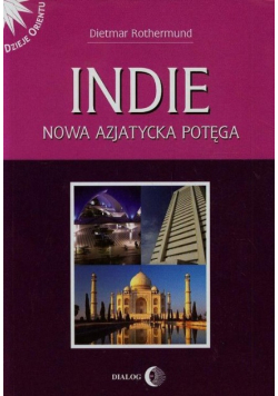 Indie Nowa azjatycka potęga