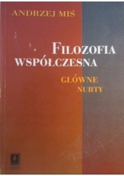 Filozofia współczesna. Główne nurty