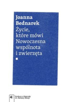 Życie, które mówi Nowoczesna wpólnota i zwierzęta