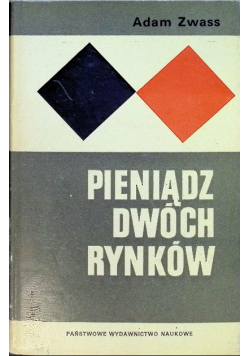 Pieniądz dwóch rynków