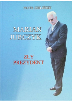 Zły prezydent