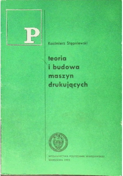 Teoria i budowa maszyn drukujących
