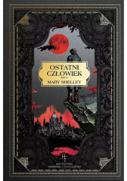 Ostatni człowiek Tom 2