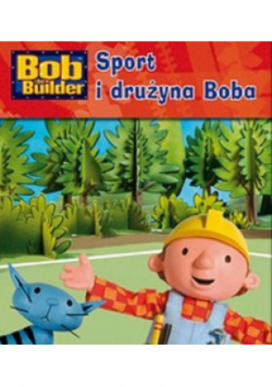 Sport i drużyna Boba