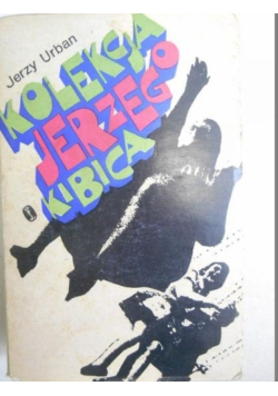 Kolekcja Jerzego kibica