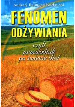 Fenomen odżywiania czyli przewodnik po świecie diet
