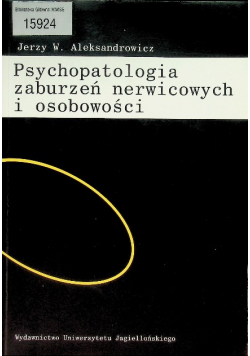 Psychopatologia zaburzeń nerwicowych i osobowości