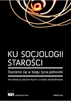 Ku socjologii starości