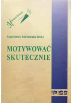 Motywować skutecznie