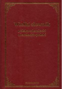 Wielki słownik polsko-niemiecki  niemiecko-polski