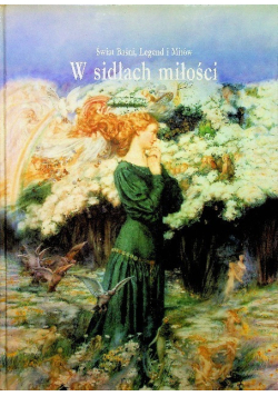 Świat Baśni Legend i Mitów W sidłach miłości