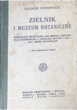Zielnik i muzeum botaniczne 1922 r.