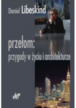 Przełom Przygody w życiu i architekturze