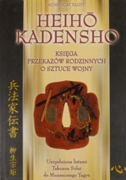 Heiho kadensho: księga przekazów rodzinnych o sztuce wojny