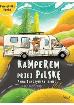 Kamperem przez Polskę Część 2
