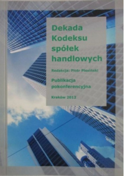 Dekada Kodeksu spółek handlowych