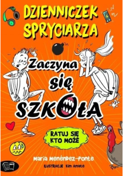 Dzienniczek spryciarza  zaczyna się szkoła