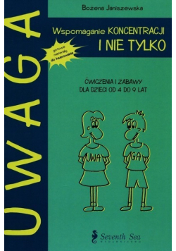 Wspomaganie koncentracji i nie tylko