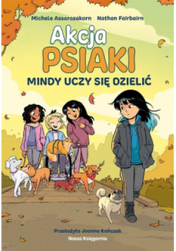 Akcja PSIAKI 2. Mindy uczy się dzielić