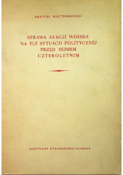 Sprawa aukcji wojska na tle sytuacji politycznej przed sejmem czteroletnim