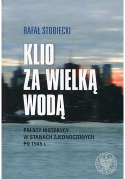 Klio za Wielką Wodą